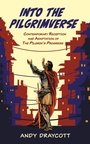 Cover: Into the Pilgrimverse - Wipf and Stock Publishers