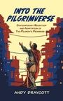 Cover: Into the Pilgrimverse - Pickwick Publications