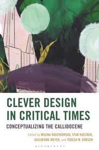 Enlarge image Cover: Clever Design in Critical Times - Bloomsbury Academic