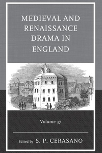 Enlarge image Cover: Medieval and Renaissance Drama in England - Fairleigh Dickinson University Press,U.S.