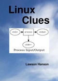 Cover: Linux Clues - Lawson Hanson