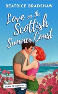Cover: Love on the Scottish Summer Coast - Beatrice Bradshaw