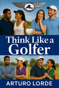Abbildung von: Think Like a Golfer - BOOKBABY