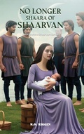 Cover: No Longer Shaara of Shaarvan - Stallion Book Publishers
