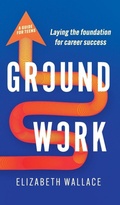 Cover: Groundwork - Elizabeth Wallace