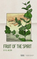 Cover: The Fruit of the Spirit - John Ankerberg