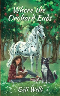 Abbildung von: Where the Orchard Ends - Novane Publishing, LLC
