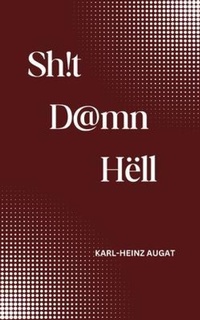 Abbildung von: Sh!t D@mn Hëll - Groovyroads