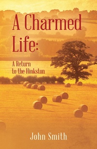 Enlarge image Cover: A Charmed Life: A Return to the Hinkston - Outskirts Press