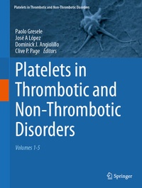 Enlarge image Cover: Platelets in Thrombotic and Non-Thrombotic Disorders - Springer
