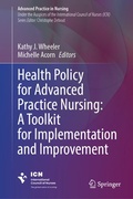 Cover: Health Policy for Advanced Practice Nursing: A Toolkit for Implementation and Improvement - Springer