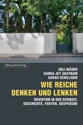 Cover: Wie Reiche denken und lenken - Rotpunktverlag