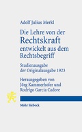 Abbildung von: Die Lehre von der Rechtskraft entwickelt aus dem Rechtsbegriff - Mohr Siebeck