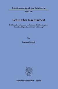 Abbildung von: Schutz bei Nachtarbeit - Duncker & Humblot