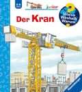 Bild: Wieso? Weshalb? Warum? junior, Band 81 - Der Kran - Ravensburger