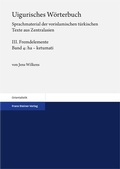 Cover: Uigurisches W&ouml;rterbuch. Sprachmaterial der vorislamischen t&uuml;rkischen Texte aus Zentralasien - Franz Steiner Verlag