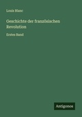 Cover: Geschichte der franz&ouml;sischen Revolution - Antigonos Verlag