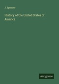 Cover: History of the United States of America - Antigonos Verlag