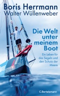 Cover: Die Welt unter meinem Boot - C.Bertelsmann