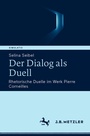 Cover: Der Dialog als Duell - J.B. Metzler