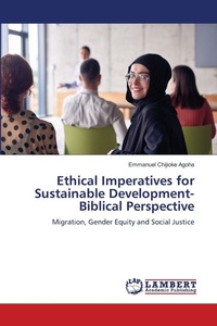 Abbildung von: Ethical Imperatives for Sustainable Development- Biblical Perspective - LAP Lambert Academic Publishing
