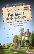 Cover: Post, Mord und Provinzgefl&uuml;ster - Das Geheimnis des Antiquars - beTHRILLED