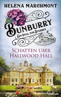 Cover: Bunburry - Schatten &uuml;ber Hallwood Hall - beTHRILLED