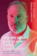 Abbildung von: Warum unser Gehirn wie Tiktok funktioniert - Luther-Verlag
