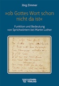 Bild: &raquo;Ob Gottes wort schon nicht da ist&laquo; - Luther-Verlag