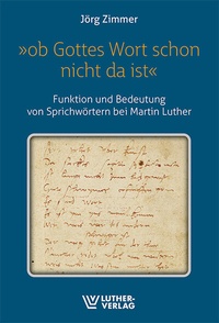 Bild vergrößern Bild: »Ob Gottes wort schon nicht da ist« - Luther-Verlag