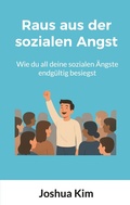 Cover: Raus aus der sozialen Angst - BoD - Books on Demand