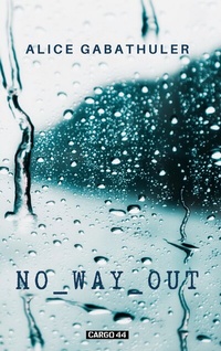 Enlarge image Cover: No Way Out - BoD - Books on Demand