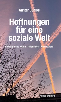 Abbildung von: Hoffnungen für eine soziale Welt - verlag am park