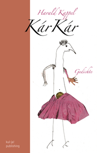 Enlarge image Cover: KárKár - kul-ja! publishing