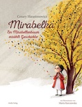 Cover: Mirabelka - ein Mirabellenbaum erz&auml;hlt Geschichte - Ariella Verlag