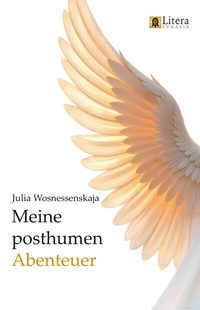 Abbildung von: Meine posthumen Abenteuer - Litera Eurasia