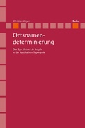Cover: Ortsnamendeterminierung - Der Typ &raquo;Alhama de Aragon&laquo; in der kastilischen Toponymie - Buske, H