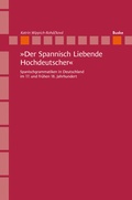 Cover: 'Der Spannisch Liebende Hochdeutscher' - Buske, H
