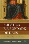 Cover: A justi&ccedil;a e a bondade de Deus - Vida Nova