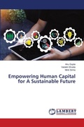 Cover: Empowering Human Capital for A Sustainable Future - LAP Lambert Academic Publishing