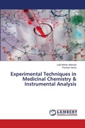 Cover: Experimental Techniques in Medicinal Chemistry & Instrumental Analysis - LAP Lambert Academic Publishing