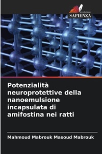 Abbildung von: Potenzialita neuroprotettive della nanoemulsione incapsulata di amifostina nei ratti - Edizioni Sapienza