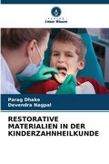 Cover: Restorative Materialien in Der Kinderzahnheilkunde - Verlag Unser Wissen