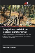 Cover: Funghi micorrizici nei sistemi agroforestali - Edizioni Sapienza