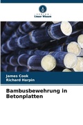 Cover: Bambusbewehrung in Betonplatten - Verlag Unser Wissen