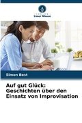 Cover: Auf gut Glueck - Verlag Unser Wissen