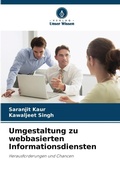 Cover: Umgestaltung zu webbasierten Informationsdiensten - Verlag Unser Wissen