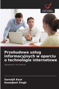 Cover: Przebudowa uslug informacyjnych w oparciu o technologie internetowe - Wydawnictwo Nasza Wiedza