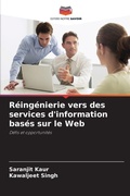 Cover: Reingenierie vers des services d'information bases sur le Web - Editions Notre Savoir