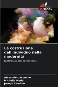Abbildung von: La costruzione dell'individuo nella modernita - Edizioni Sapienza